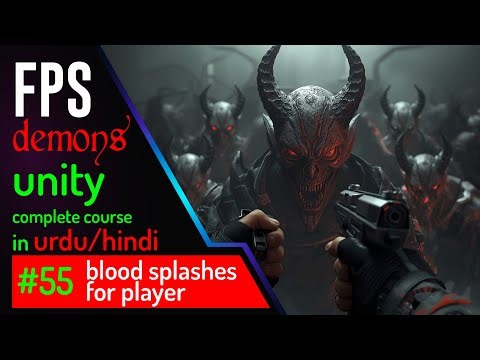 Blood splash new #55 | FPS Demons Game Course in Unity (Urdu/Hindi)
