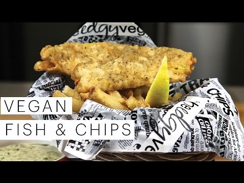 Vegan Recipe: Fish and Chips | Edgy Veg