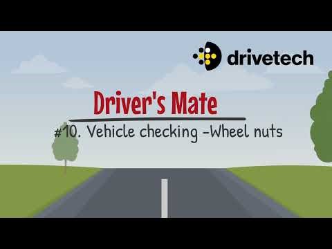 Driver's Mate | Vehicle Checking - Wheel Nuts.