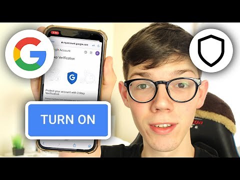 How To Turn On Two Factor Authentication On Google & Gmail - Full Guide