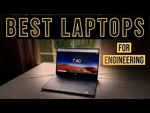 Best Laptops For Engineering Students