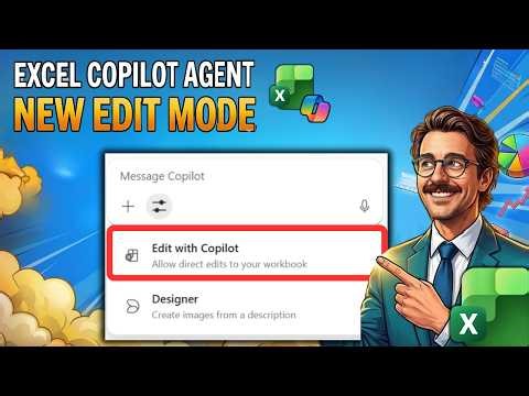 How to use Copilot in Excel New Edit Mode! (Formerly Agent Mode)