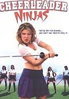 Cheerleader Ninjas | Film | 2002