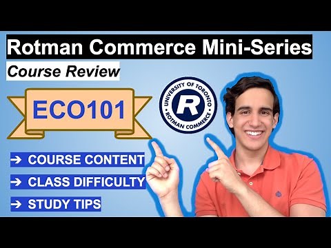 ECO101 (Microeconomics) | Course Review | Rotman Commerce Mini-Series | UofT