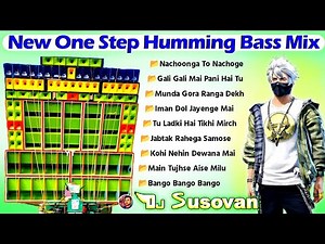 Viral 1 Step Humming Bass Mix / Dj Susovan Remix 🔥👑 [2026]