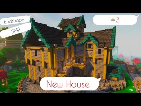 Day 3 build a house in Endshape SMP S1 