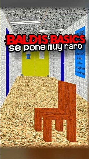 Una SILLA nos PERSIGUE en BALDIS BASICS... CHAIR 😨 #baldi #creepy #juegos #youtubegaming