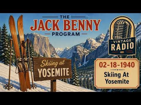 The Jack Benny Program (02-18-1940) | Skiing at Yosemite | Classic Old Time Radio Comedy