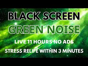 Sleep Green Noise Sound To Stress Relife Within 3 Minutes - Black Screen | Sound For Sleep In 11H