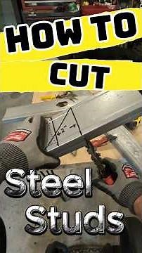 How to Cut Steel Studs