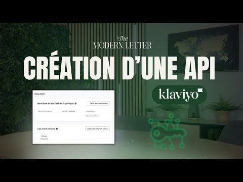 Comment créer une clé API sur Klaviyo ? (Guide simple et rapide)
