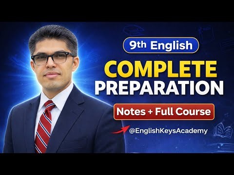 9th English Fbise | Complete Preparation |Notes | @EnglishKeysAcademy