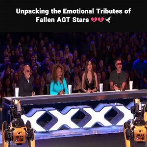2.1K views | Unpacking the Emotional Tributes of Fallen AGT Stars ️ Full video check in the comment. | Like and Share | Facebook