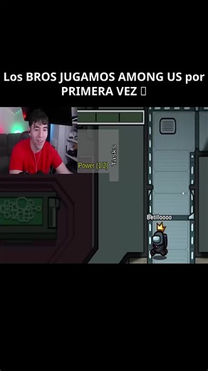 Los BROS JUGAN AMONG US por PRIMERA VEZ y se RÍEN 🤣
