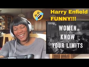 First Time Reacting To Harry Enfield - Women Know Your Limits… funny🤣🤣 Reaction