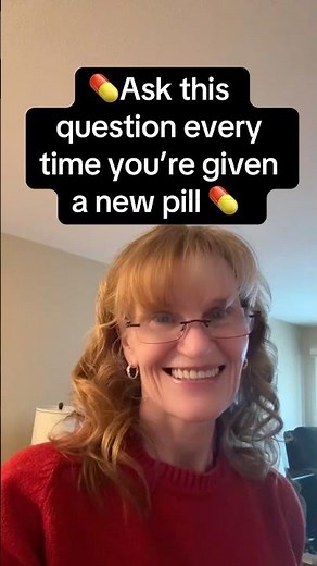 Ask This One Question Every Time Someone Gives You A New Pill