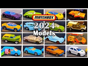 Preview - 2024 Matchbox New Models, Moving parts, Hitch & Haul, Collectors & Many More.