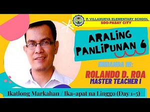 ARALING PANLIPUNAN 6 (3RD GRADING-WEEK 4) VIDEO LESSON