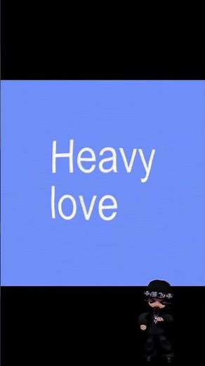 HEAVY LOVE LYRICS