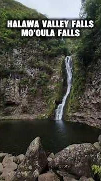 Halawa Valley Falls ❤️ Moa'ula Falls