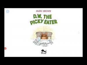 Read Aloud: D.W. the Picky Eater by Marc Brown