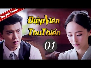 Phim Kháng Nhật Thuyết Minh Mới Siêu Hay 2020 | Điệp Viên Thu Thiền - Tập 01
