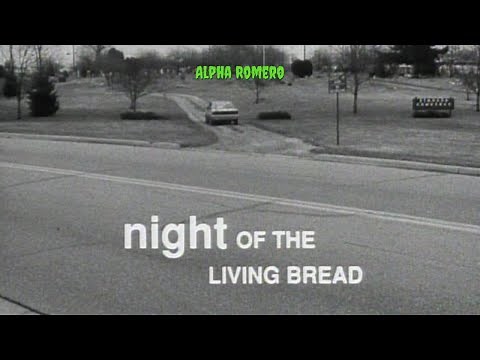 Night of the Living Bread (1990)