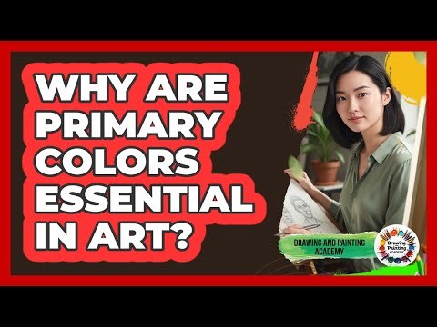 Why Are Primary Colors Essential In Art?