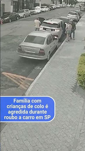 Família com crianças de colo é agredida durante roubo a carro em São Paulo