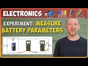 Experiment: How to measure the internal resistance of a battery? | Learn Electronics