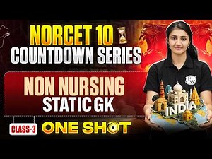 NORCET 10 Preparation | Static GK Non Nursing | Countdown Series | NORCET 10 MCQ Series