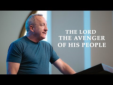 The Lord The Avenger Of His People | Psalm 35:1-9 | Pastor Rob McCoy