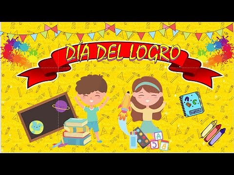 😉✨👩‍🏫 Día del LOGRO - Primaria - PPT- Plantilla editable
