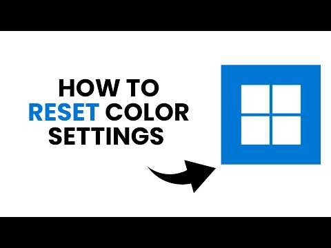 How To Reset Color Settings in Windows 11 - Step by Step