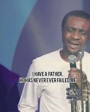 Nathaniel Bassey - I HAVE A FATHER WHO HAS NEVER EVER FAILED ME (Love)