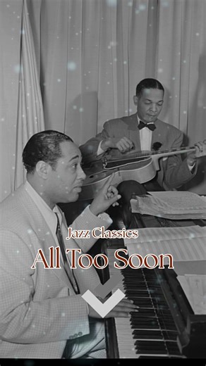 Jazz CLASSICS - ALL TOO SOON