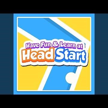 Have Fun and Learn at Head Start