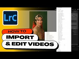 How to Import & EDIT VIDEOS in Lightroom (Adjusting the Picture & Clipping)