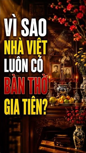 WHY DO VIETNAMESE HOMES ALWAYS HAVE AN ANCESTRAL ALTAR? #vietnamesecustoms