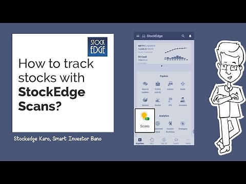 How to track stocks with StockEdge scans?