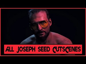 Far Cry 5 - All Joseph Seed Cutscenes