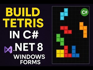 Build a Tetris Game in C# | Windows Forms App with .NET 8 (Step-by-Step Tutorial)