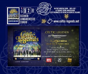 🍀 CELTIC LEGENDS 🍀 Venez découvrir la magie de l'Irlande entre amis ou en famille 🍻 Celtic Legends, l'incontournable troupe irlandaise, est de retour à LONGUENESSE le 2 mars 2023, un nouveau spectacle époustouflant de danse et musique celtique pour son 20ème anniversaire 🍀 🔗 www.celtic-legends.net | Celtic Legends