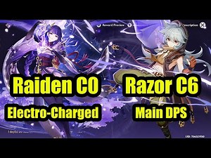 Razor C6 Main DPS & Raiden C0 Electro Charged spiral abyss floor 12 genshin impact