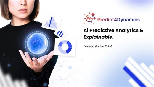 Predict4Dynamics – Predictive Analytics with Explainable AI Forecasting for Dynamics 365 CRM #ai | Inogic