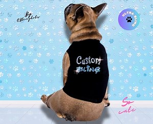 Custom Bling Dog Shirt, Personalized Dog Shirt, Glitter Dog Tanks, Pet Clothes, Sleeveless Dog Shirt, Funny Dog Shirt, Original Design - Etsy
