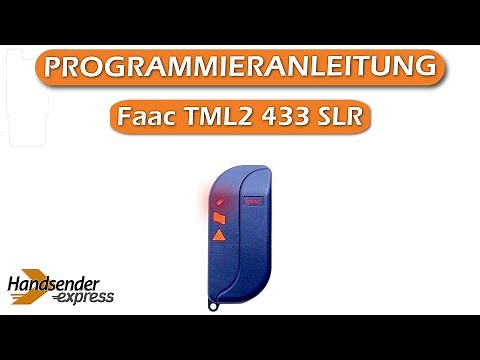 Wie programmiert man eine Fernbedienung Faac TML2 433 SLR