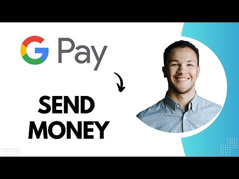 How to Send Money with Google Pay (Best Method)