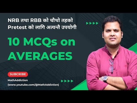 10 important MCQs on Averages (For NRB and RBB Level 4 pretest, 2081)