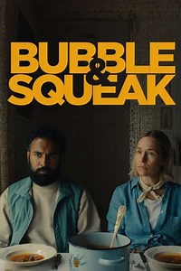 Bubble & Squeak - Movie